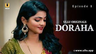 Shaadi Ki Raat Gayab Hua Ladka | Doraha | Episode - 01 | Ullu Originals | Subscribe Ullu App