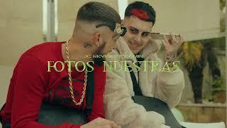 JC REYES FT CAMIN - FOTOS NUESTRAS (VIDEO OFICIAL)