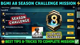 A8 SEASON CHALLENGE MISSION | BGMI A8 RP SEASON MISSION | BGMI SEASON CHALLENGE MISSION EXPLAIN