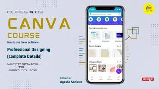 How To use Canva On Mobile | Canva Course | Professional Designing In Canva