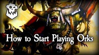 The Big Ork Guide: How to Start Playing Orks for All Experience Levels