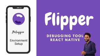 React Native Debugging with Flipper | Flipper Environtment Setup in React Native