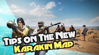 PUBG: Karakin Tips and Tricks!