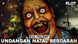 PLOT: Insiden Berdarah di Hari Natal | Evil Holiday