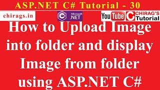 Asp.net C# Tutorial 30 - How to Upload Image into folder and display Image from folder in ASP.NET C#