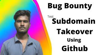 Live Practical Test Subdomain Takeover Using GitHub | test | #bugbounty