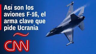 Mira cómo son los aviones F-16, la versátil arma que pide Ucrania