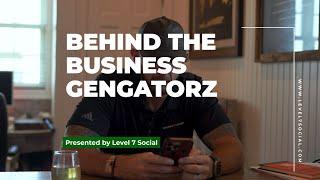 Gengatorz Behind the Business 4Kby Level 7 Social