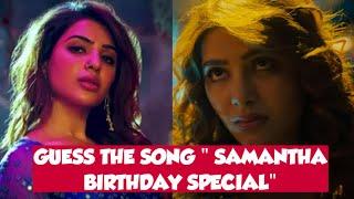 GUESS THE SONG - BIRTHDAY SPECIAL - SAMANTHA - [28.Apr.2022]