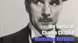 Charlie Chaplin - Tango Bitterness - Monsieur Verdoux (Original Motion Picture Soundtrack)