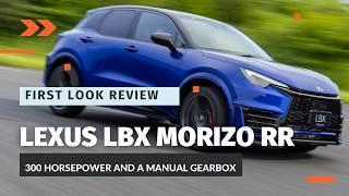 First Look Review: Lexus LBX Morizo RR - A GR-Powered SUV with Manual Transmission!