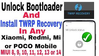 Hindi ( New Trick ) How to Unlock Bootloader And Install TWRP Custom Recovery In Any Xiaomi,Poco,Mi