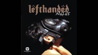 Lefthanded - Keadilan (LIVE)