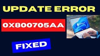 Windows Update Error code 0x800705aa on Windows 11 / 10 Fixed