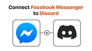 How to connect Facebook Messenger to Discord - Easy Integration