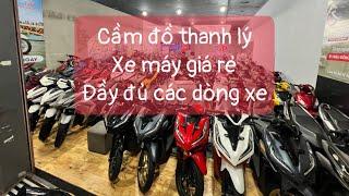 Cầm đồ Minh Anh Phát, thanh lý xe cầm đồ giá rẻ, Hỗ trợ trả góp trực tiếp với cửa hàng 6/7