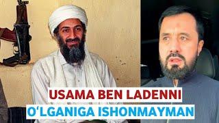 USAMA BEN LADENNI OʻLGANIGA ISHONMAYMAN /ABROR MUXTOR ALIY