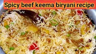 how to make spicy qeema biryani/beef keema biryaniBy creative cooking @RMM_m8s