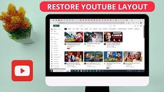 How to Restore Old YouTube Layout (2024)