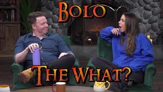 Bolo the WHAT???