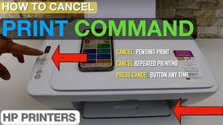 How To Cancel Print Command in HP Printers?