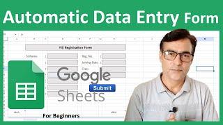Data entry form in google sheet | Automatic Data Entry Form in Google Sheet without VBA script