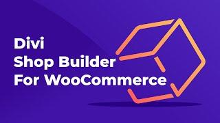 Divi Shop Builder For WooCommerce Plugin