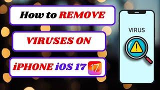 how to remove virus from iphone|apps to remove virus from iphone|2024