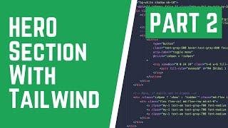 Building a Hero Section with TailwindCSS [TUTORIAL]