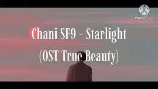 Chani (SF9) - Starlight (그리움) (True Beauty Ost) || Lirik dan Terjemahan