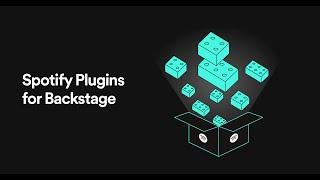 Spotify Plugins for Backstage | Full Launch Event