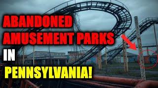 8 SHOCKING Abandoned Amusement Parks in Pennsylvania That Will Leave You Speechless!