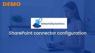 Configure SharePoint connector in your Dynamics 365 CRM environment!