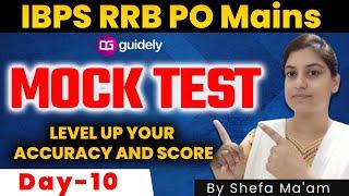 IBPS RRB PO Mains Mock Test | Level Up your Accuracy and Score | By Shefa Ma'am #Day-10