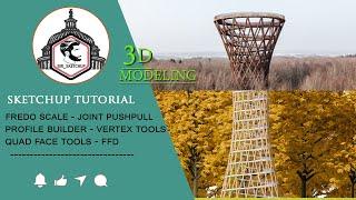 Sketchup tutorial parametric | camp adventure tower | 3d modeling of camp adventure tower