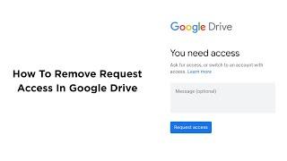 How To Remove Request Access In Google Drive || Apane Google Drive Request Access Kaise Hataye