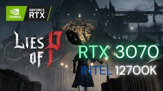 Lies of P | RTX 3070 | MAXIMUM SETTINGS | 4K