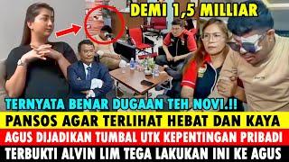 Benar Dugaan Teh Novi !! Ingin Kuasai 1,5 Milliar, Alvin Lim Kepergok Lakukan ini ke Agus