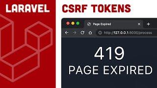 Laravel fix for 419 Page Expired - CSRF Tokens