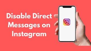 How to Disable Direct Messages on Instagram (2021)