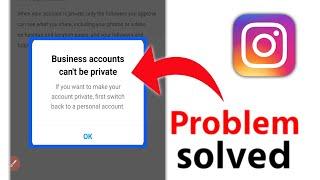 business account can't be private instagram | if you want to make you account private