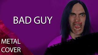 Bad Guy - Billie Eilish (Metal cover by Elias Frost)