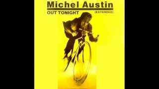 Michel Austin - Out Tonight (Extended).