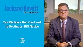 What Tax Mistakes Lead to Getting an IRS Letter or Notice?