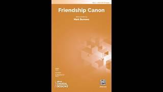 Friendship Canon, by Mark Burrows– Score & Sound