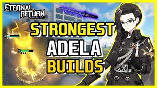 [Eternal Return Black Survival] Strongest Meta Adela Builds | Adela Guide