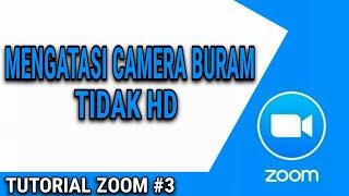 CARA MUDAH MENGATASI BLUR/BURAM PADA VIDEO ZOOM (ZOOM TUTORIAL)