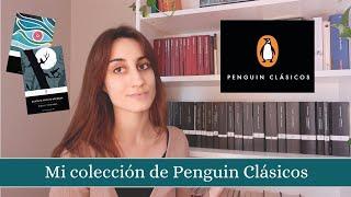 Mi colección de "Penguin Clásicos" | Especial 1.000 Subscriptores