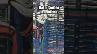 Data Center Expectation vs Reality for Network Engineers