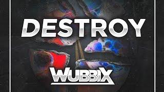 Wubbix - Destroy